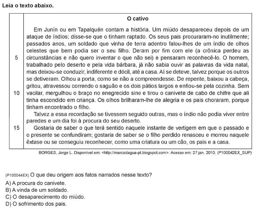 Gabarito: C Descritor: D10 - Identificar o conflito