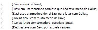 A vida de Davi Faixa etária 7 a 9 anos