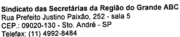 eito JustinoPaixâo. 252 rj sobreloja -..'a 5 9020-130-CentrodeSantoAndr'/SP te!e!ax (11) 003 4992"8 CONVENÇÃO COLETIV A DE TRABALHO 2008-2009 Por este instrumento e na melhor forma de direito, de um