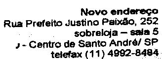 -".;; Novo endereço Paixao, 252 Rua Prefeito Justino sobrelqa -sala 5, -Cantro da Santo Andr.