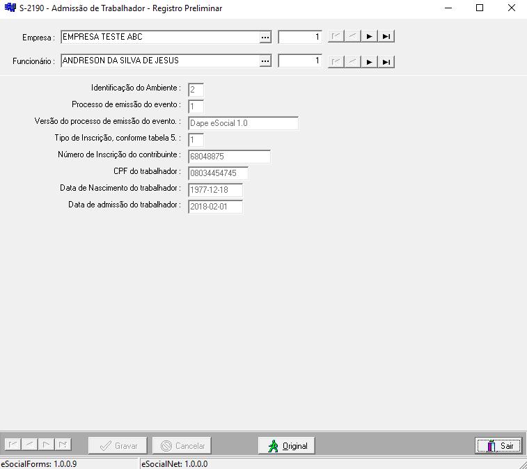 3.12.S-2190 Admissão do Trabalhador Registro Preliminar Conceito do evento: Este evento é opcional, a ser utilizado quando não for possível enviar todas as informações do evento S-2200 Cadastramento