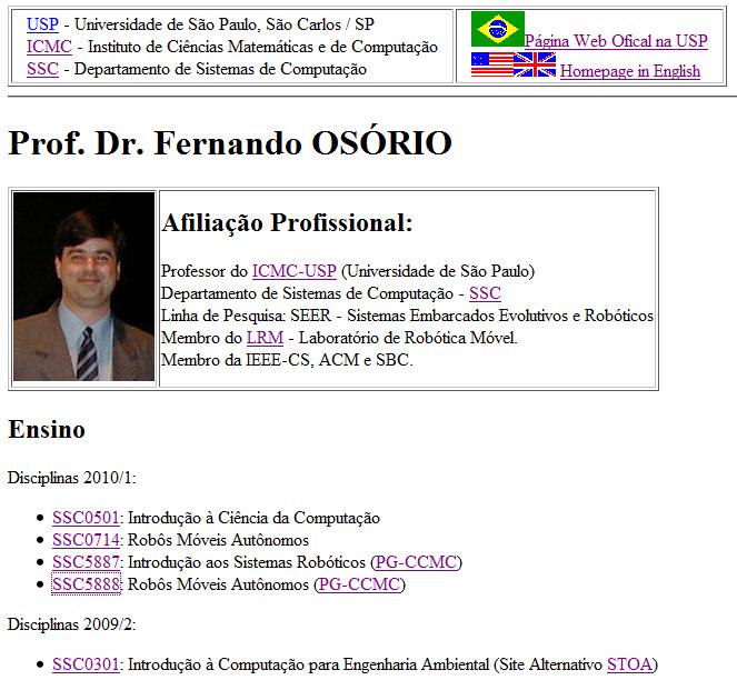 3. Material de Apoio Material de Apoio Material on-line: WebPage do Professor - http://www.icmc.usp.br/~fosorio/ Wiki ICMC - http://wiki.icmc.usp.br/index.