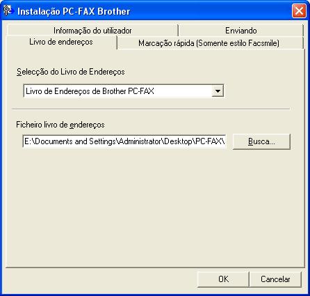 Software PC-FAX Brother Livro de endereços Se o Outlook Express estiver instalado no seu PC, pode seleccionar qual livro de endereços usar para enviar PC-FAX,