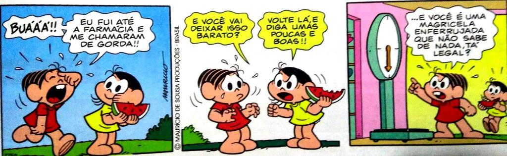 4. Leia a tira para responder aos itens que seguem. a) Na oração me chamaram de gorda!!, o verbo chamar está empregado como verbo ( ) de ligação. ( ) transitivo direto.