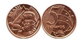 para produzir uma moeda de 5 centavos R$ 0,10 Cada moeda de