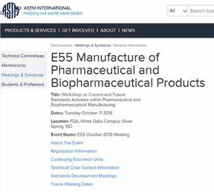 fabricação de produtos farmacêuticos e biofarmacêuticos. O comitê engloba três grandes sub-comitês: E55.01 (Tecnologia analítica de processo PAT), E55.