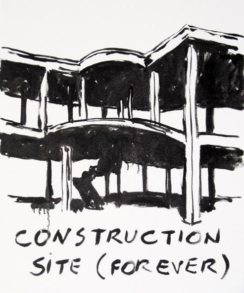 Construction Site (Forever),