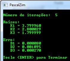 Desenvolver um programa em PASCAL para determnar as raízes do sstema de equações pelo Método de Gauss-Sedel, com precsão de centésmos.