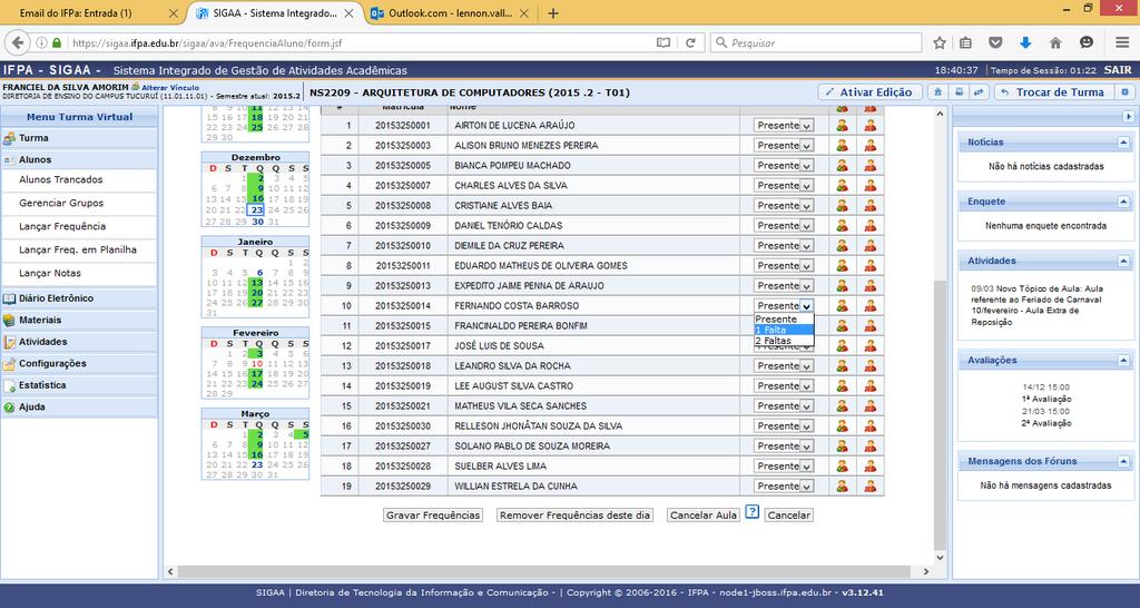 7. Através deste recurso é possível registrar a frequência dos alunos desta turma para todo o período.