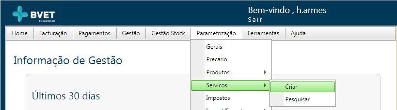 E Parametrização>Serviços>Criar para inserir um serviço: E em seguida preencher os campos relativos à descrição (imagens anteriores) de produtos ou