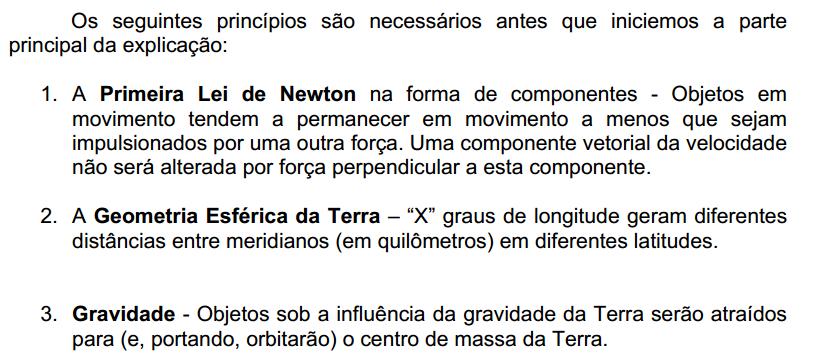 Em especial o princípio 2 é o mais fácil de visualizar acompanhe a demonstração no globo terrestre.