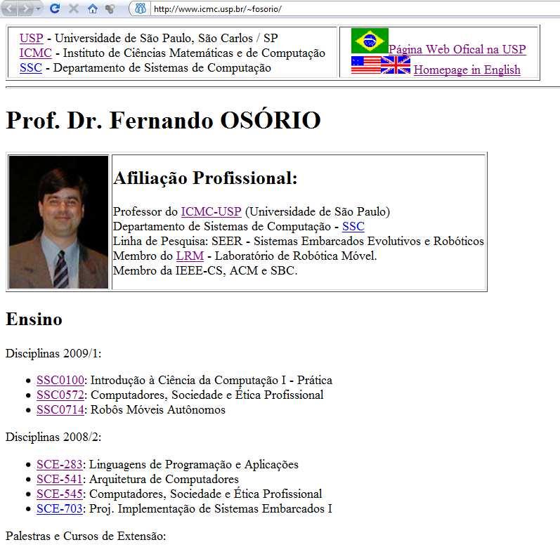 3. Material de Apoio Material de Apoio Material on-line: WebPage do Professor - http://www.icmc.usp.