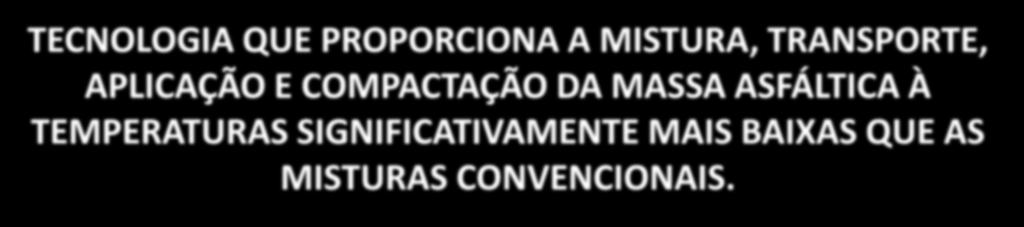 ASFÁLTICA À TEMPERATURAS