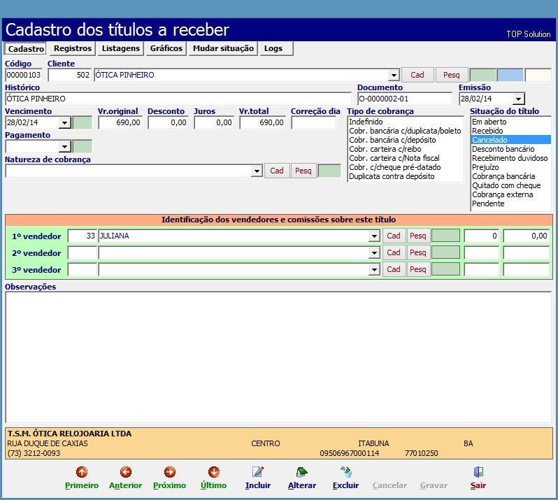 após através de um depósito em conta, emissão de boleto ou a entrega de um cheque.