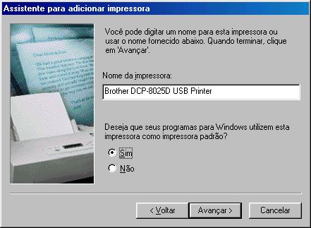 Ligue o DCP ligando o cabo de alimentação. Ligue o interruptor. H Seleccione BRUSB: USB Printer Port e depois clique Next [Avançar].