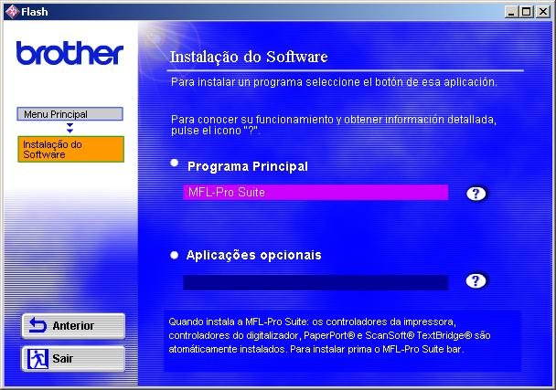 3 Certifique-se de que liga o DCP ligando o cabo de alimentação e o interruptor. 4 Insira o CD-ROM para incluido na unidade de CD-ROM. Se o nome do modelo surgir no ecrã, seleccione o aparelho.