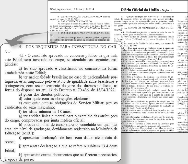 Para entrega de documentos, como diplomas e certificados de conclusão de cursos, a leitura do item deve ser realizada com muita cautela para que seja possível organizar a documentação necessária no