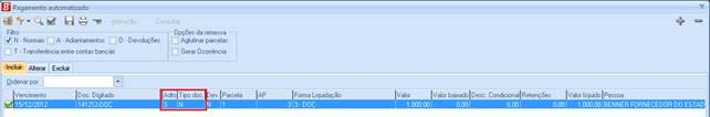 colunas: Adto e Tipo doc., conforme figura abaixo: Pagamento Automatizado. A coluna Adto pode conter os valores S Sim ou N Não.