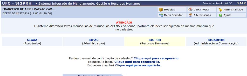 1. Acessando o SIGPRH UNIVERSIDADE FEDERAL DO CEARÁ Acesse o endereço www.si3.ufc.