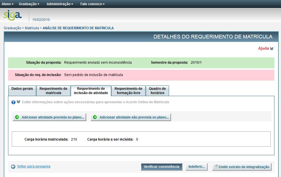 Na tela apresentada é possível realizar as seguintes ações: 1. Adicionar atividades obrigatórias ou optativas de seu percurso.