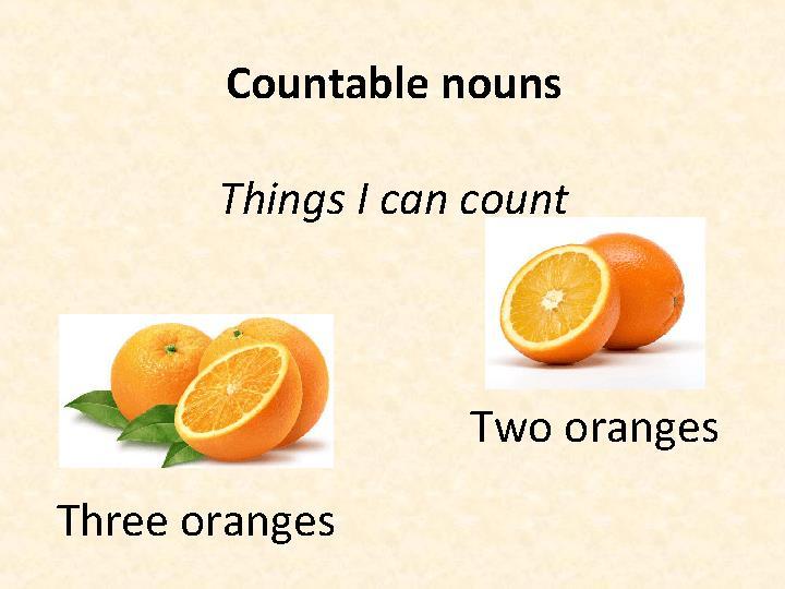 Lingua Inglesa 7º ano Countable and uncountable nouns IContáveis