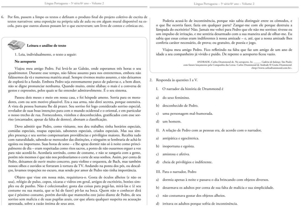 214 Textos literários e atividades com Literatura (6º ano do Ensino Fundamental II, volume 2) Imagem 20: No aeroporto,