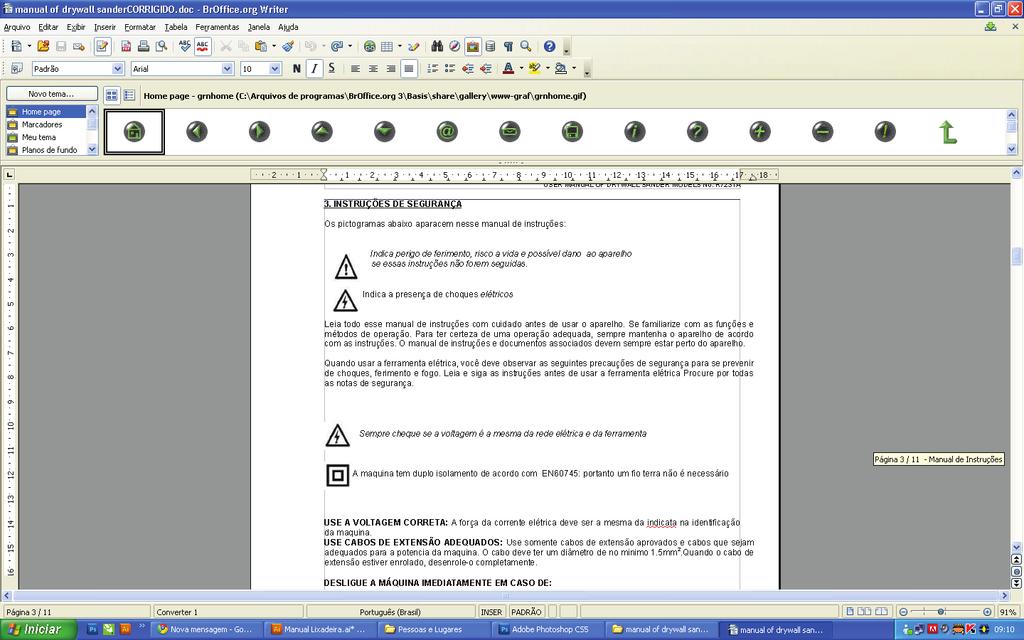 Interruptor On / Off Ligar: Pressione o interruptor (1) Funcionamento continuo: Pressione a maçaneta de travamento no interruptor (1) (2) para travar Desligar: Pressione o interruptor (1) por um