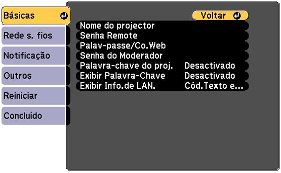 3. Selecione o menu Rede e pressione Enter. 4. Certifique-se de que a opção Alimentação Wireless está definida como Wireless LAN ON.