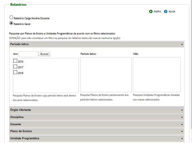 3.3.2 Relatório Geral Permite gerar um relatório por situação do plano (aprovado, não aprovado, não preenchido e rascunho) e por unidade programada (aulas registradas, aulas em atraso, aulas