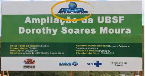 Uso de marcas em período eleitoral Retirar ou cobrir a marca do Governo Federal aplicada em placas de obras e em veículos oficiais.