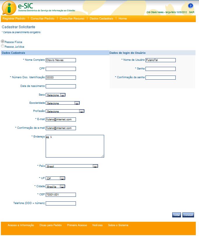 Atualizar dados cadastrais Para alterar qualquer dado