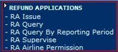 Emissão de Reembolso via BSPLink A- REEMBOLSO INDIRETO (Refund Application): Menu Principal do BSPlink: Tradução 1. Abra a opção REFUND APPLICATIONS no menu do BSPlink. 2.