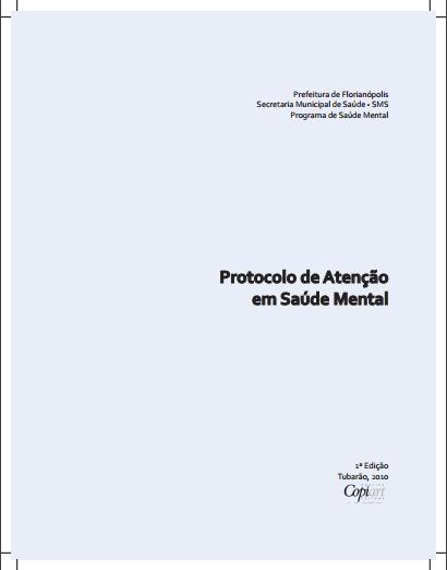 Equipes de Saúde Mental: Psiquiatra e Psicólogo Apoio Matricial.