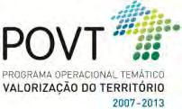 Aviso POVT 35 2013-63 Prevenção e gestão de riscos Eixo II Sistemas ambientais e de prevenção, gestão e monitorização de riscos POVT Progama Operacional temático Valorização do Território Site Web