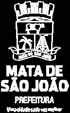 A Prefeita Municipal em Exercício, de Mata de São João - Bahia, de acordo com as atribuições legais que lhe confere a Lei Orgânica do Município e Legislação do SUS. DECRETA: Art.