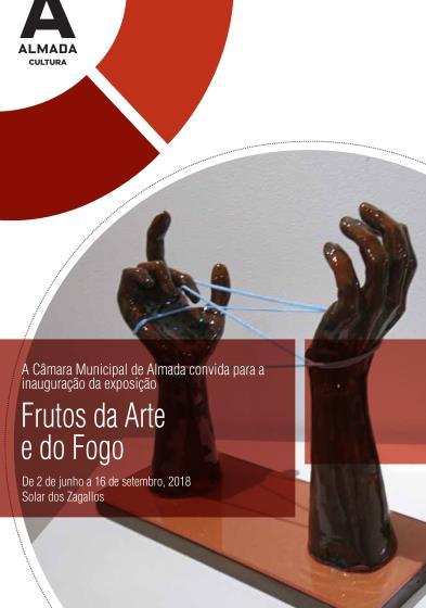 19 Frutos da Arte e do Fogo Exposição de trabalhos desenvolvidos pelos participantes no Curso de Cerâmica da IMARGEM Associação de Artistas Plásticos de Almada.