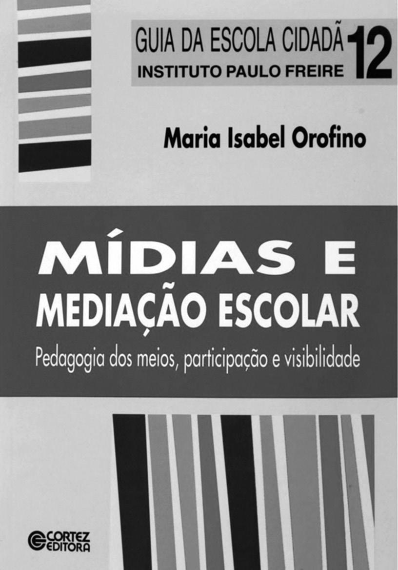 Imagem, uma janela para a Educomunicação Ismar de Oliveira Soares em torno da formação do receptor crítico e ativo, no capítulo que tem como tema Mídia-Educação e Reflexividade: identidades,