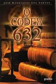 Autenticidade O Codex 632 de José Rodrigues dos Santos Assunto: Quem realmente foi