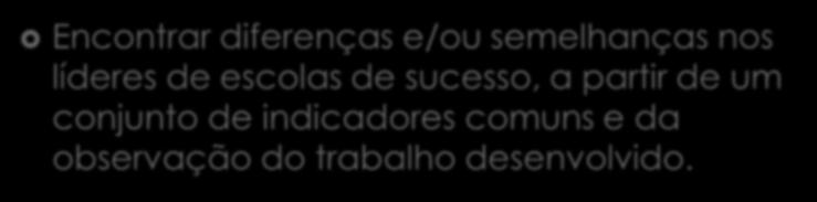 líderes de escolas de sucesso, a partir de