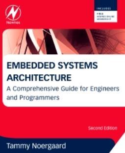 Referências Embedded Systems Architecture A comprehensive Guide for Engineers and Programmers