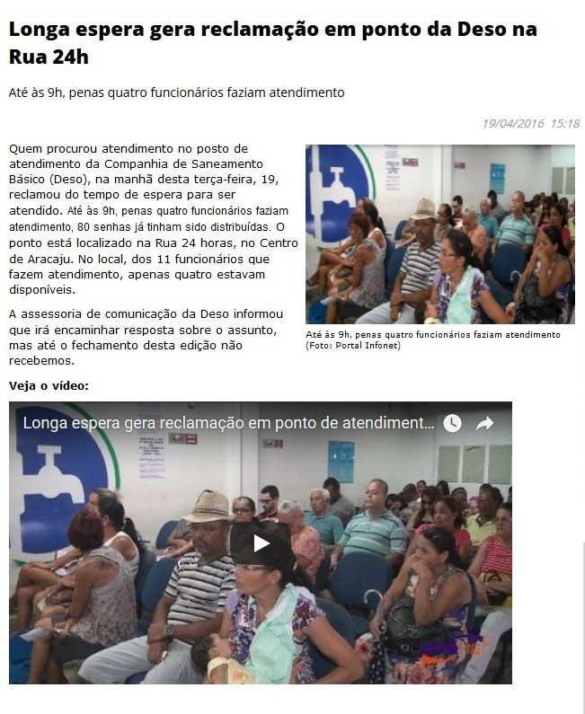 A. A OPORTUNIDADE A.1 A Companhia de Saneamento de Sergipe é uma empresa que atende atualmente a 71 dos 75 municípios sergipanos, com um número aproximado de clientes em 534.594 (ligações ativas).