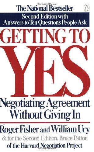 Getting to Yes: Negotiating Agreement