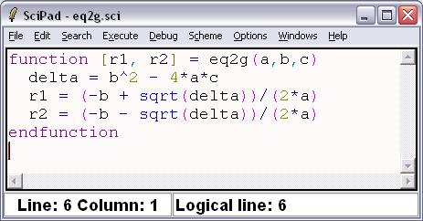 Arquivo com uma função Uma função é escrita, normalmente, em um arquivo com o mesmo nome da função; com a extensão.