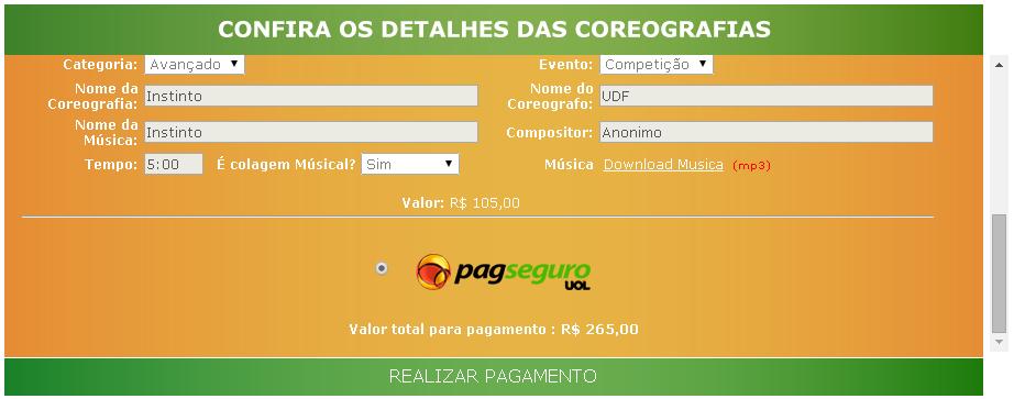 Selecione a forma de pagamento disponível Valor total das coreografias