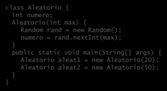 Construtores podem ter argumentos Se definidos argumentos, devem ser passados na criação do objeto com new: class Aleatorio { int numero; Aleatorio(int max) { Random rand = new Random();