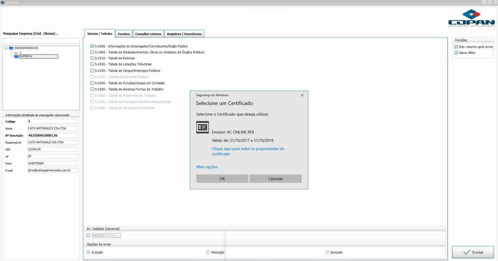Página 4 de 9 Certificado Digital Após aberto a ferramenta e-social deverá ser colocado a empresa que será exportada e a tabela a ser enviada, no momento da opção ENVIAR o sistema abre a busca pelo