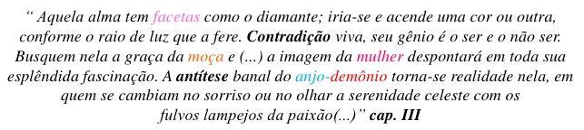 DUALIDADE ROMÂNTICA, típica de Alencar anjo e demônio