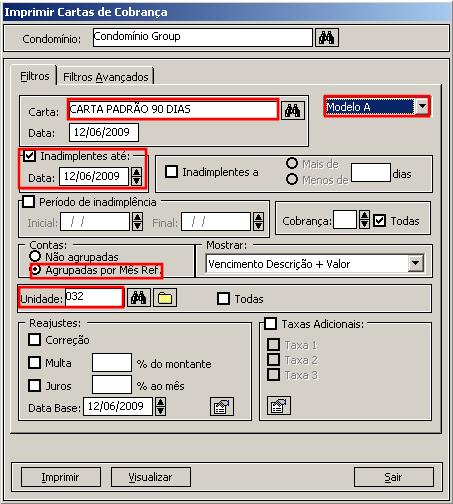 4- Acesse o menu: Relatórios/ Contas/ Cartas de Cobrança. 5- Escolha a carta de Cobrança alterada na opção 3. 6- Faça os filtros necessários.