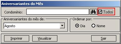 90. Relatório de aniversariantes a) Todos os condomínios Opção para visualizar o relatório de aniversariantes para todos os condomínios. 1.