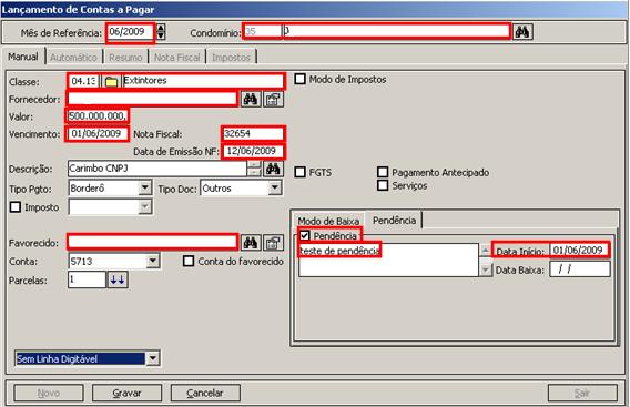 b) Pendências de gerentes Opção para apresentar as pendências de gerentes de Contas Pagas. 1- Efetue um lançamento na opção Editar/ Lançamento de Contas a Pagar. 2- Salve uma pendência.